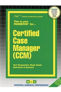 Certified Case Manager (CCM)