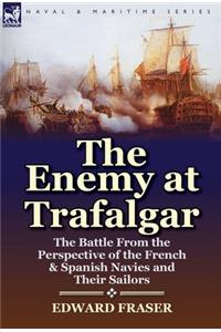 The Enemy at Trafalgar