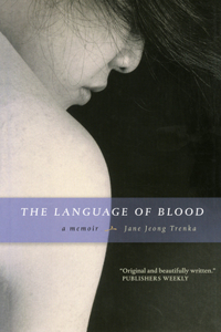 Language of Blood: A Memoir