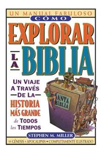 Cómo Explorar La Biblia