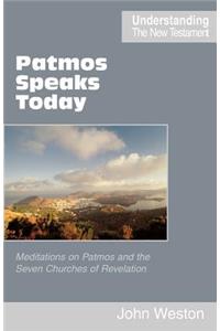 Patmos Speaks Today