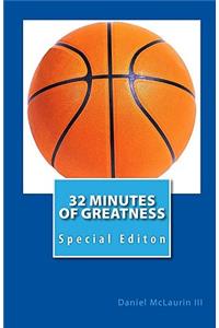 32 Minutes Of Greatness