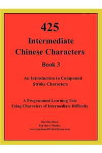 425 Intermediate Chinese Characters