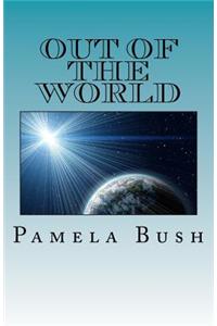 Out of the World