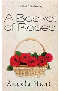 Basket of Roses