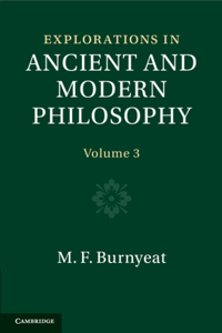 Explorations in Ancient and Modern Philosophy: Volume 3