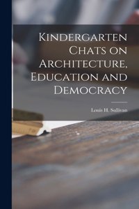 Kindergarten Chats on Architecture, Education and Democracy