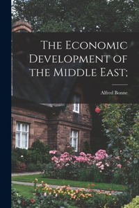 Economic Development of the Middle East;