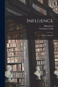 Influence