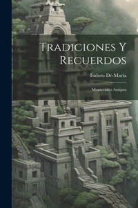 Tradiciones Y Recuerdos