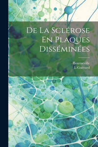 De La Sclérose En Plaques Disséminées