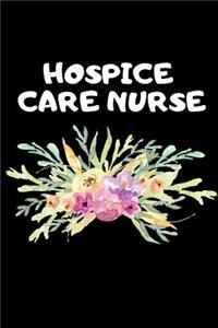 Hospice Care Nurse