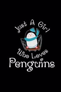 Just A Girl Who Loves Penguins