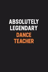 Absolutely Legendary dance teacher