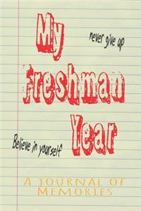 My Freshman year