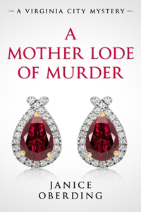 Mother Lode of Murder