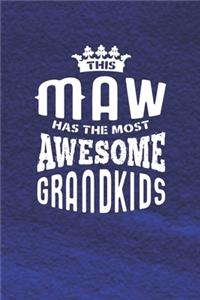 This Maw Has The Most Awesome Grandkids