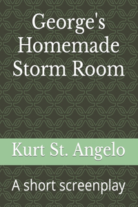 George's Homemade Storm Room