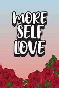 More Self Love