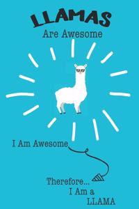 Llamas Are Awesome I Am Awesome Therefore I Am a Llama