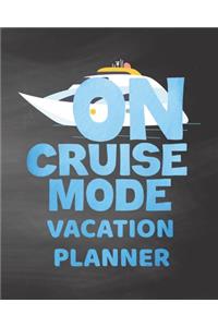 On Cruise Mode Vacation Planner