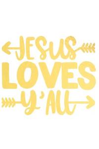 Jesus Loves Y'All
