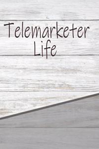 Telemarketer Life