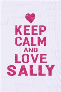 Keep Calm and Love Sally