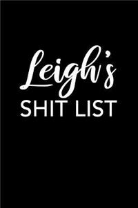 Leigh's Shit List