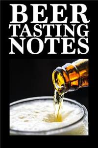 Beer Tasting Notes