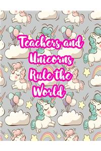 Teachers and Unicorns Rule the World