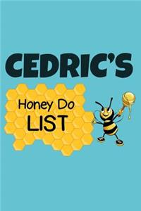 Cedric's Honey Do List