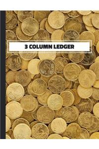 3 Column Ledger: Accounting Book for Bookkeeping and Expense Tracking - 120 Pages, 8.5 x 11 - Money Cover