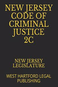 New Jersey Code of Criminal Justice 2c