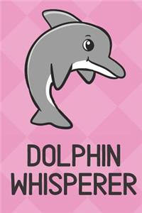 Dolphin Whisperer