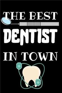 The Best Dentist In Town
