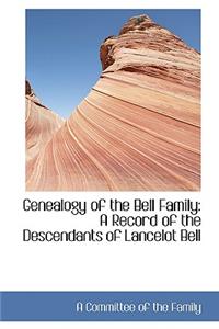 Genealogy of the Bell Family