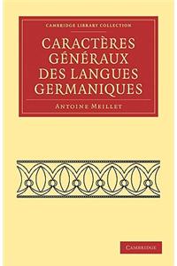 Caractères Généraux Des Langues Germaniques