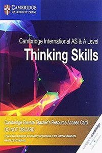 Cambridge International as and a Level Thinking Skills Cambridge Elevate Teacher's Resource Access Card