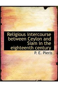 Religious Intercourse Between Ceylon and Siam in the Eighteenth Century