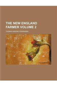 The New England Farmer Volume 2