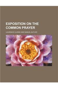 Exposition on the Common Prayer