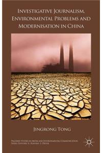 Investigative Journalism, Environmental Problems and Modernisation in China