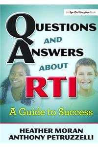 Questions & Answers about Rti