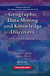 Geographic Data Mining and Knowledge Discovery (Chapman & Hall/CRC Data Mining and Knowledge Discovery Series)