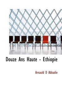 Douze ANS Haute - Ethiopie