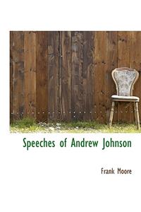 Speeches of Andrew Johnson