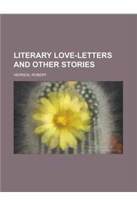 Literary Love-Letters and Other Stories