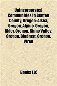 Unincorporated Communities in Benton County, Oregon
