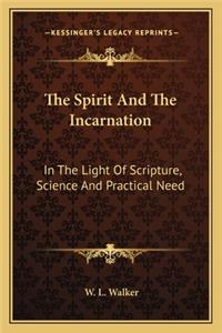 Spirit and the Incarnation